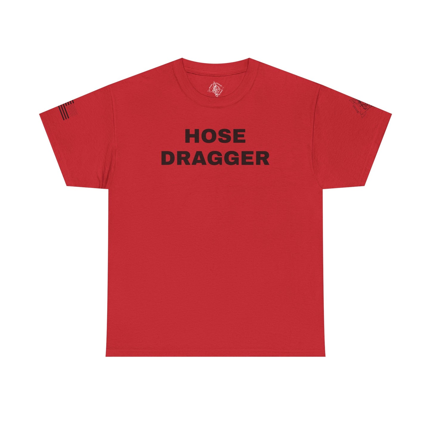 "Hose Dragger" Heavy Cotton Tee